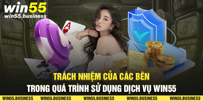 Trách nhiệm của các bên trong quá trình sử dụng dịch vụ