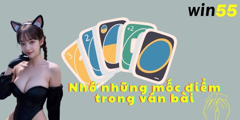 Nhớ những mốc điểm trong ván bài